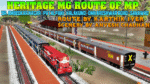 Heritage MG Route Of MP
