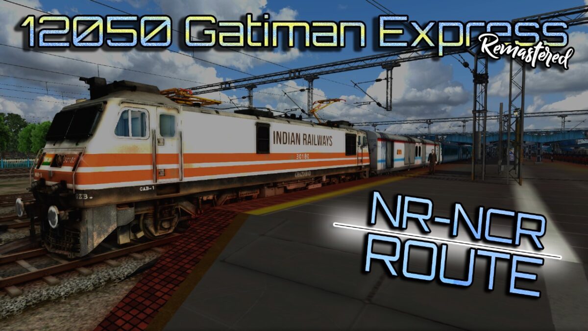 12050 Gatiman Express Remastered Premium Scenarios For NR-NCR Delhi-Agra Route - Image 2